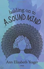 Holding on to a Sound Mind