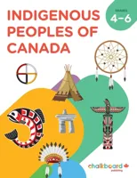 Indigenous Peoples of Canada Gr 4-6 (First Nations, the Inuit, and the Metis?these Three Groups Are All Indigenous People. This Book Intr)