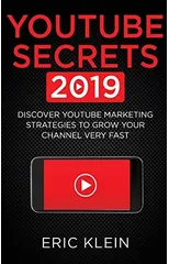 YouTube Secrets 2019