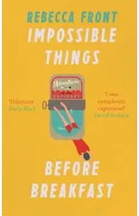 Impossible Things Before Breakfast