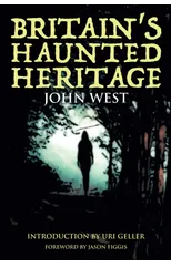 Britain's Haunted Heritage