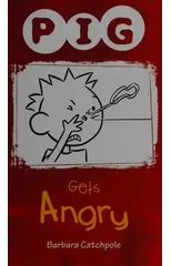 PIG Gets Angry