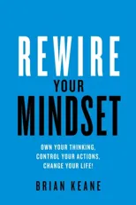 Rewire Your Mindset