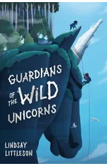 Guardians of the Wild Unicorns