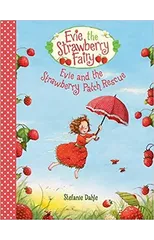 Evie and the Strawberry Patch Rescue