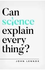 Can Science Explain Everything?