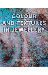 Colour and Textures in Jewellery