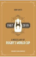 A Miscellany of Rugby's World Cup
