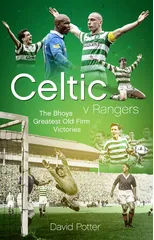 Celtic v Rangers