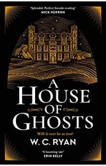 A House of Ghosts