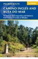 The Camino Ingles and Ruta do Mar