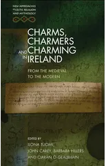 Charms, Charmers and Charming in Ireland