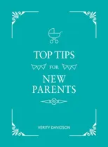 Top Tips for New Parents