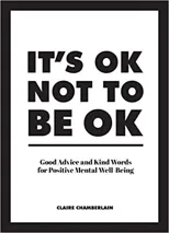 It's OK Not to Be OK