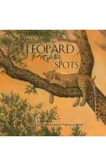 How the Leopard Got His Spots