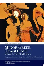 Minor Greek Tragedians, Volume 1