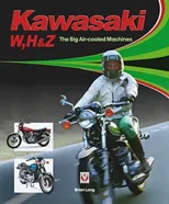 Kawasaki W, H & Z - the Big Air-Cooled Machines