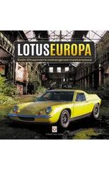 Lotus Europa - Colin Chapman’s Mid-Engined Masterpiece