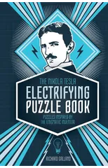 The Nikola Tesla Electrifying Puzzle Book