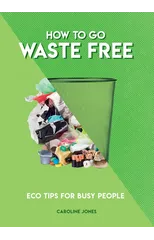 How to Go Waste Free
