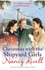 Christmas with the Shipyard Girls