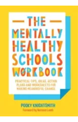 The Mentally Healthy Schools Workbook