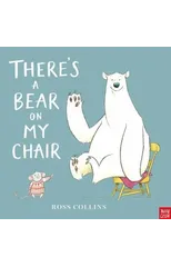 There's a Bear on My Chair