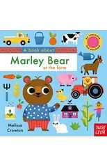 A Book About Marley Bear at the Farm