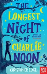 The Longest Night of Charlie Noon