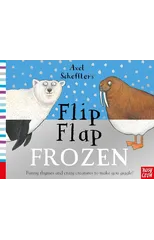Axel Scheffler's Flip Flap Frozen
