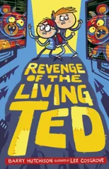 Revenge of the Living Ted