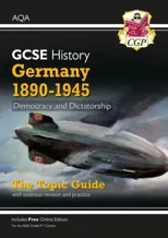 GCSE History AQA Topic Revision Guide - Germany, 1890-1945