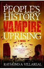A People's History of the Vampire Uprising