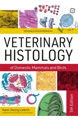 Veterinary Histology of Domestic Mammals and Birds 5th Edition
