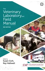 The Veterinary Laboratory and Field Manual 3rd Edition