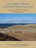 Enclosing Space, Opening New Ground
