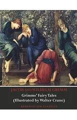 Grimms' Fairy Tales (Illustrated by Walter Crane)
