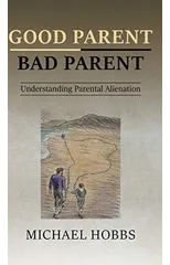 Good Parent - Bad Parent