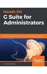 Hands-On G Suite for Administrators