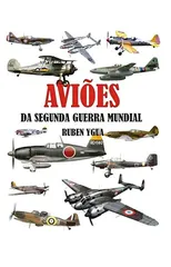 Avioes Da Segunda Guerra Mundial