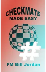 Checkmate Made Easy
