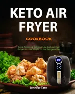 Keto Air Fryer Cookbook