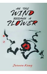 As the Wind Becomes a Flower
