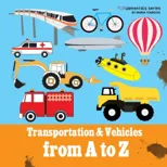 Transportation & Vehicles from A to Z