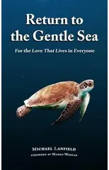 Return to the Gentle Sea
