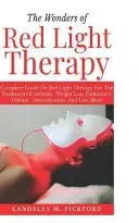 The Wonders of Red Light Therapy