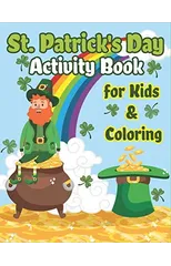 St. Patrick's Day Activity Book for Kids & Coloring