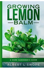 Growing Lemon Balm