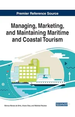 Managing, Marketing, and Maintaining Maritime and Coastal Tourism