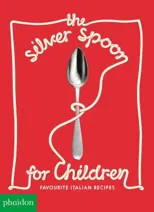 The Silver Spoon for Children